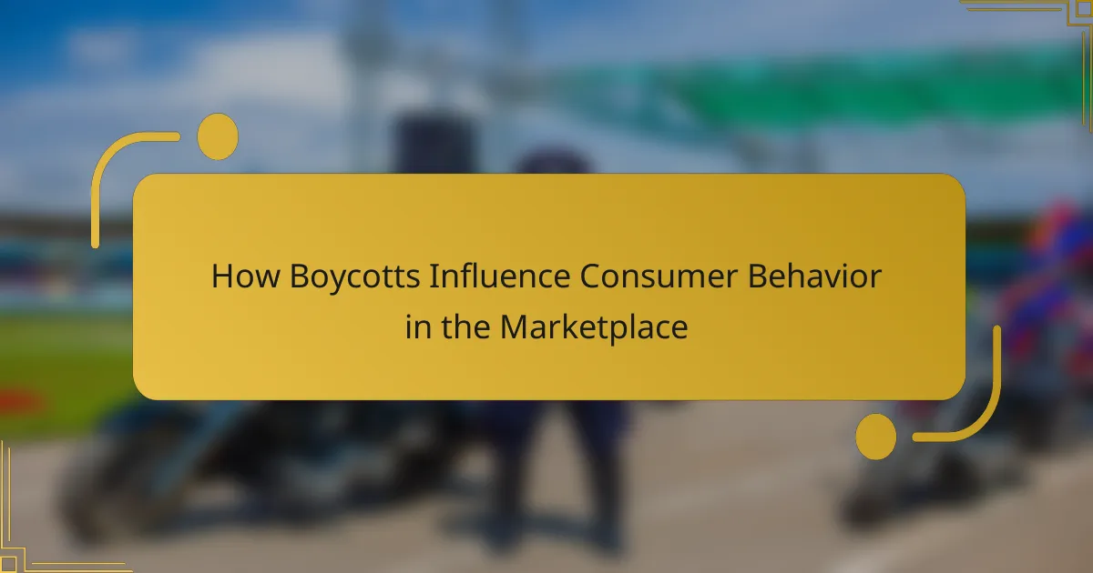 How Boycotts Influence Consumer Behavior in the Marketplace