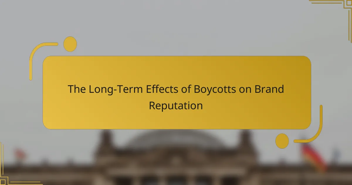 The Long-Term Effects of Boycotts on Brand Reputation