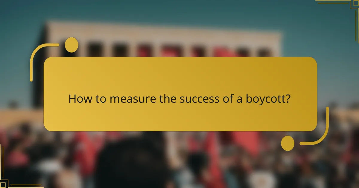 How to measure the success of a boycott?