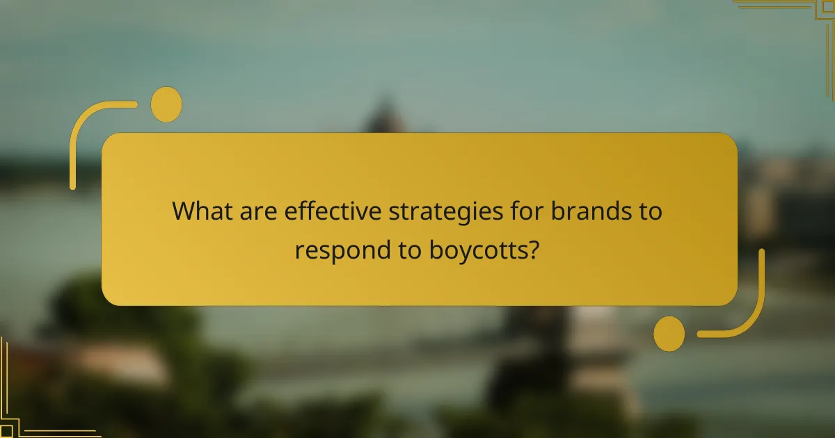 What are effective strategies for brands to respond to boycotts?
