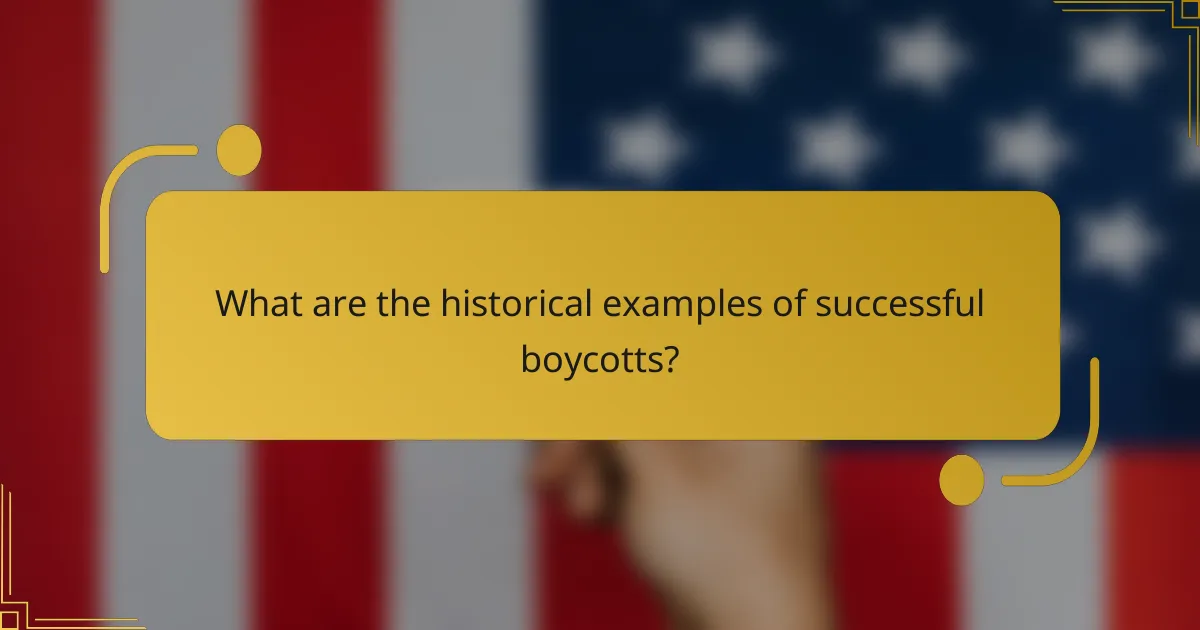 What are the historical examples of successful boycotts?