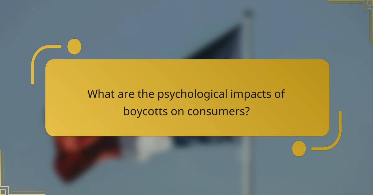 What are the psychological impacts of boycotts on consumers?