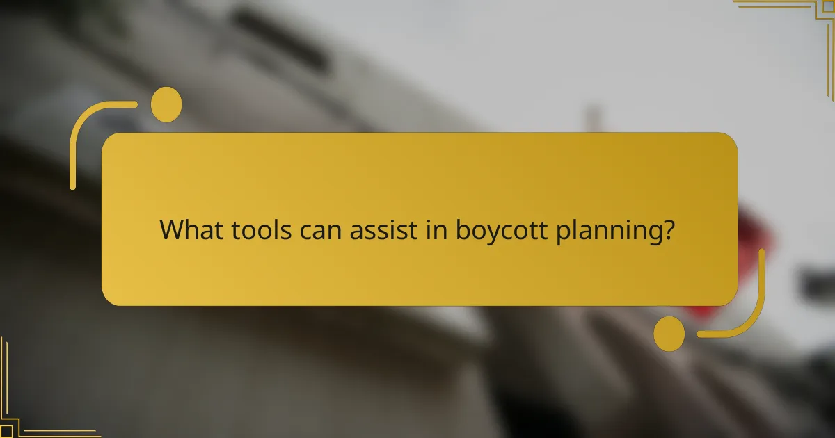 What tools can assist in boycott planning?